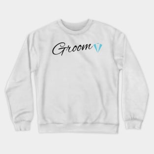 groom Crewneck Sweatshirt